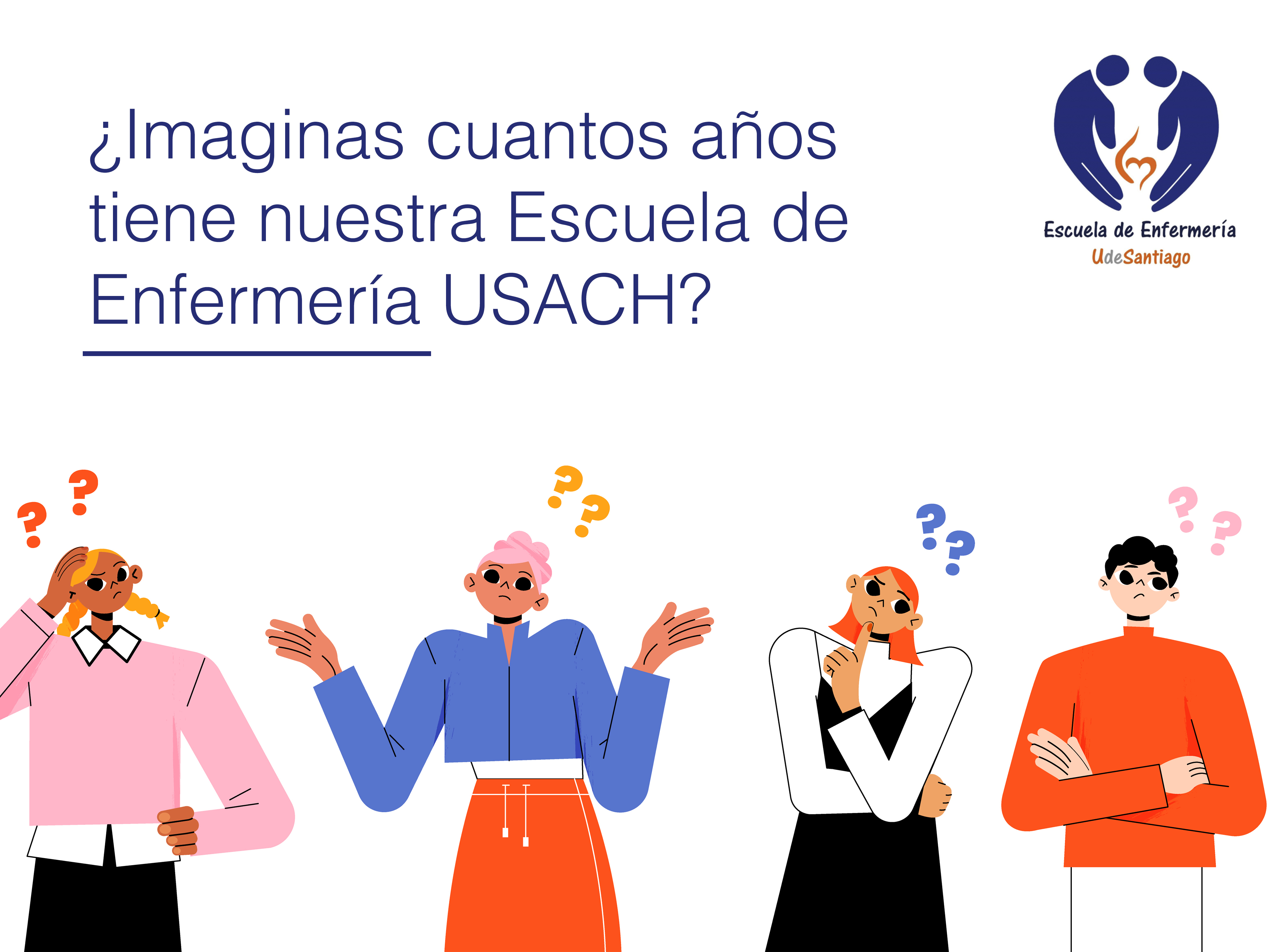 as cuantos años tiene nuestra Escuela de Enfermería USACH?